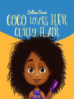 cover image of Coco Loves Her Curly Hair